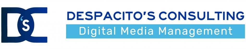 Digital Media Management - Despacito's Consulting